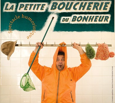 Soirée humoristique « LA PETITE BOUCHERIE DU BONHEUR »